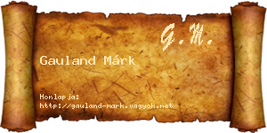 Gauland Márk névjegykártya